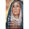 St. Monica and the Power of Persistent Prayer - Paperback