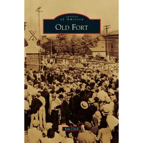 Old Fort - Hardcover