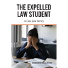 The Expelled Law Student - A Case Law Survey - Paperback