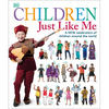 Children Just Like Me: A New Celebration of Children Around the World - Hardcover