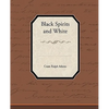 Black Spirits and White - Paperback