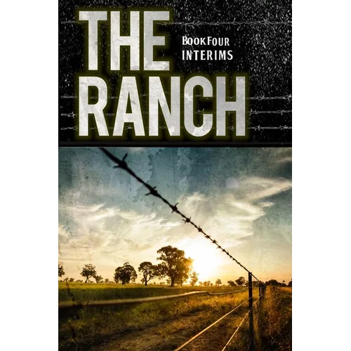 The Ranch: Interims - Paperback