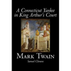 A Connecticut Yankee in King Arthur's Court by Mark Twain, Fiction, Classics, Fantasy & Magic - Hardcover