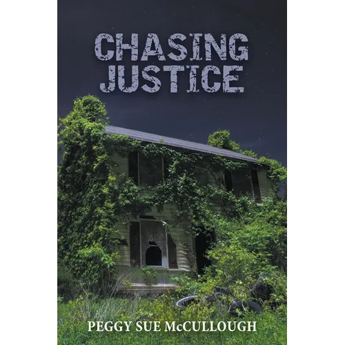 Chasing Justice - Paperback
