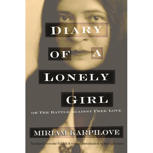 Diary of a Lonely Girl, or the Battle Against Free Love - Paperback