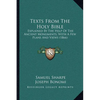 Texts From The Holy Bible: Explained By The Help Of The Ancient Monuments, With A Few Plans And Views (1866) - Paperback