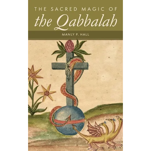 The Sacred Magic of the Qabbalah - Hardcover