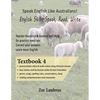 Speak English Like Australians! English Skills - Speak, Read, Write Textbook 4 - Paperback