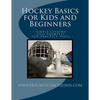 Hockey Basics for Kids and Beginners - Paperback