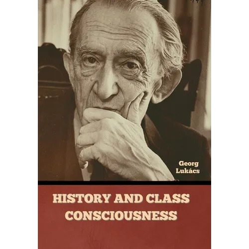 History and Class Consciousness - Hardcover
