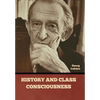 History and Class Consciousness - Hardcover