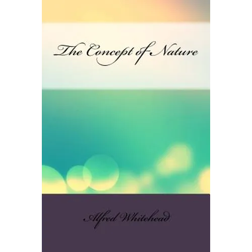 The Concept of Nature - Paperback
