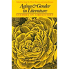 Aging and Gender in Literature: Studies in Creativity - Paperback