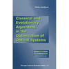 Classical and Evolutionary Algorithms in the Optimization of Optical Systems - Hardcover