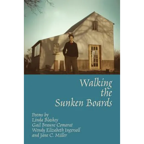 Walking the Sunken Boards - Paperback