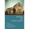 Walking the Sunken Boards - Paperback