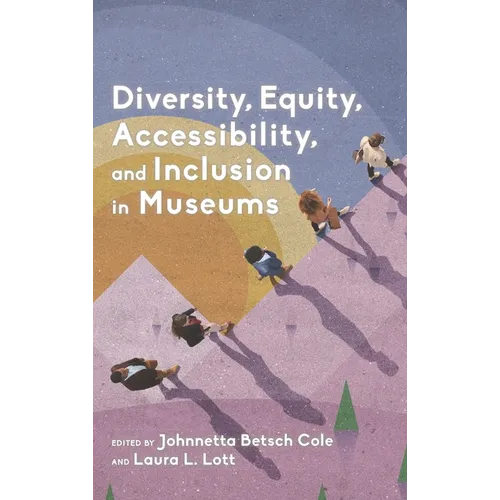Diversity, Equity, Accessibility, and Inclusion in Museums - Paperback
