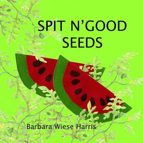 Spit N' Good Seeds - Paperback