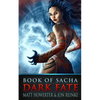 Book of Sacha: Dark Fate - Paperback