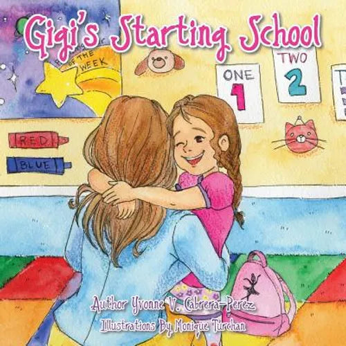 Gigi's Starting School - Paperback