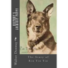 History's Luckiest Puppy: The Story of Rin Tin Tin - Paperback