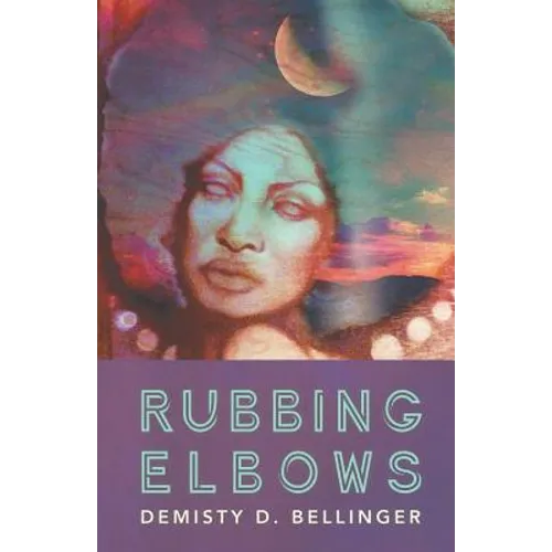 Rubbing Elbows - Paperback