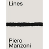 Piero Manzoni: Materials & Lines - Paperback