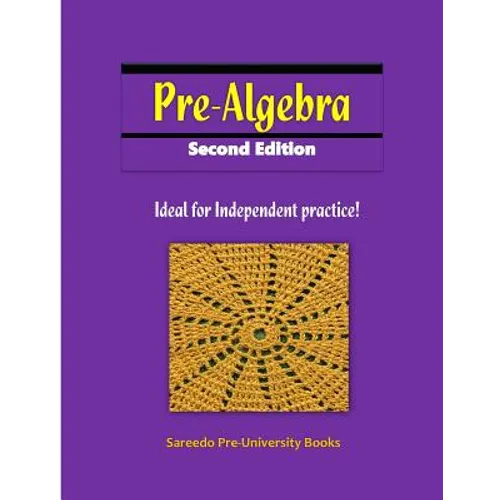 Pre-algebra Second Edition: Ideal for Independent practice! - Paperback