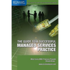 The Guide to a Successful Managed Services Practice: What every SMB IT Service Provider Should Know about Managed Services - Paperback