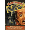 Love, Regret and Accidental Nudity: My true stories, unusual circumstances, unpredictable outcomes - Paperback