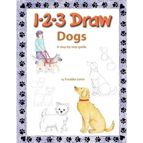 1 2 3 Draw Dogs: A step by step drawing guide - Paperback
