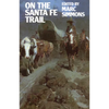 On the Santa Fe Trail - Paperback