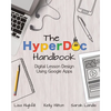 The Hyperdoc Handbook: Digital Lesson Design Using Google Apps - Paperback