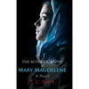 The Autobiography of Mary Magdelene - Hardcover