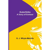 Katerfelto: A Story of Exmoor - Paperback