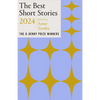 The Best Short Stories 2024: The O. Henry Prize Winners - Paperback