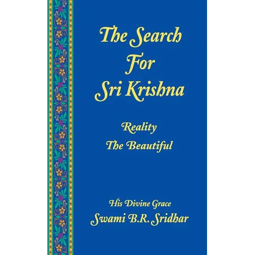 Search For Sri Krishna: Reality The Beautiful - Paperback