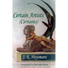 Certain Artists: (Certains) - Paperback