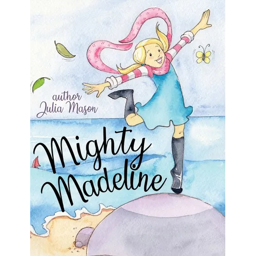 Mighty Madeline - Hardcover