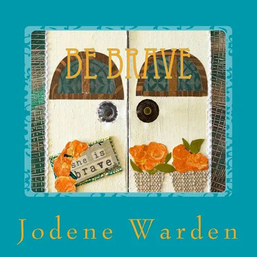 Be Brave - Paperback