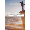 So Happy and Grateful: The Universal Laws of Happiness and You - Paperback
