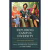Exploring Campus Diversity: Case Studies and Exercises - Paperback