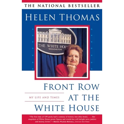 Front Row at the White House: My Life and Times - Paperback