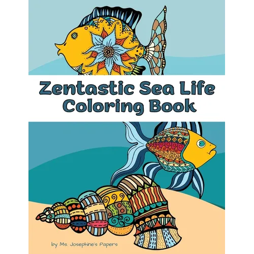 Zentastic Sea Life Coloring Book - Paperback