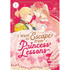 I Want to Escape from Princess Lessons (Manga) Vol. 1 - Paperback