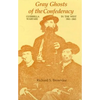 Gray Ghosts of the Confederacy: Guerrilla Warfare in the West, 1861--1865 - Paperback