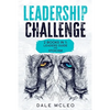 Leadership Challenge: 2 BOOKS IN 1: LEADERS GUIDE and STOICISM - Paperback