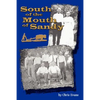 South of the Mouth of Sandy - Paperback