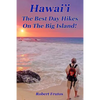 Hawai'i The Best Day Hikes on the Big Island - Paperback