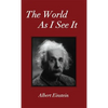 The World As I See It - Hardcover